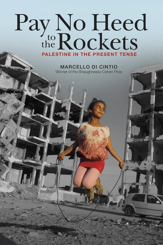Title details for Pay No Heed to the Rockets by Marcello Di Cintio - Available